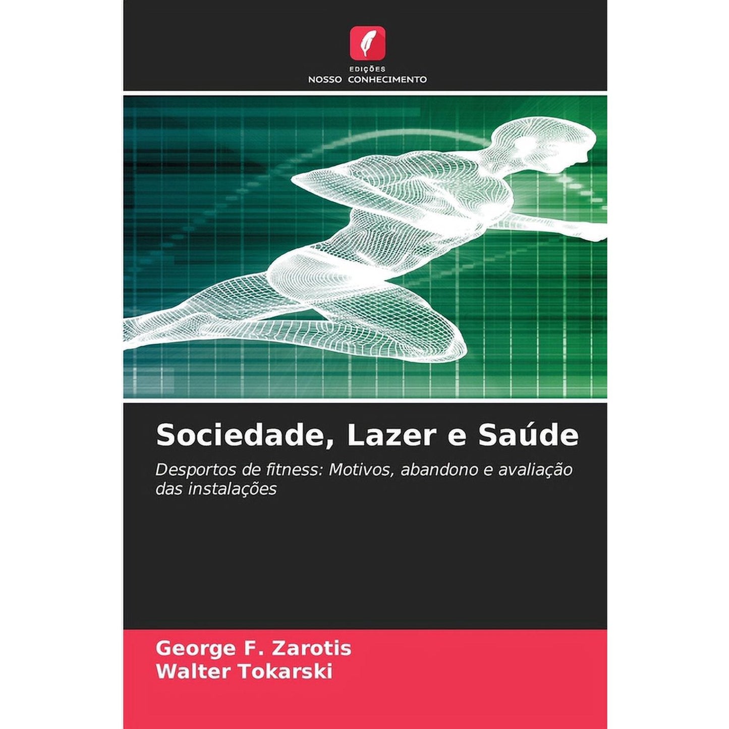 Sociedade, Lazer e Saúde (Paperback)